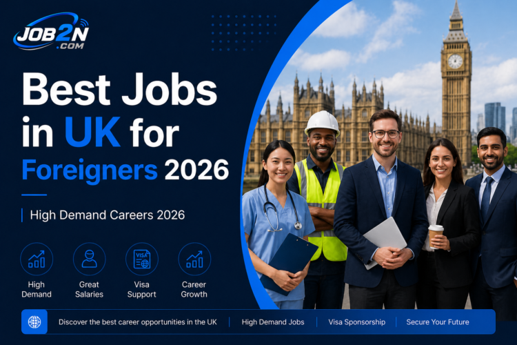 Best Jobs in UK for Foreigners